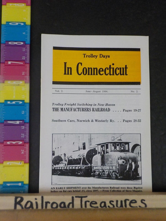 Trolley Days In Connecticut 1984 June - August  V2#2 Trolley Freight Switching i