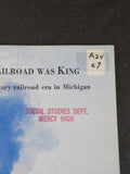 When the Railroad was King by Frank N Elliott 19th century rr era in Michigan SC