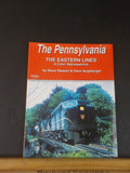 Pennsylvania The Eastern Lines A color retrospective By Stewart & Augsburger PRR