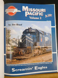 Missouri Pacific In Color Vol 2 by Jim Boyd Screamin Eagles  Moring Sun Books