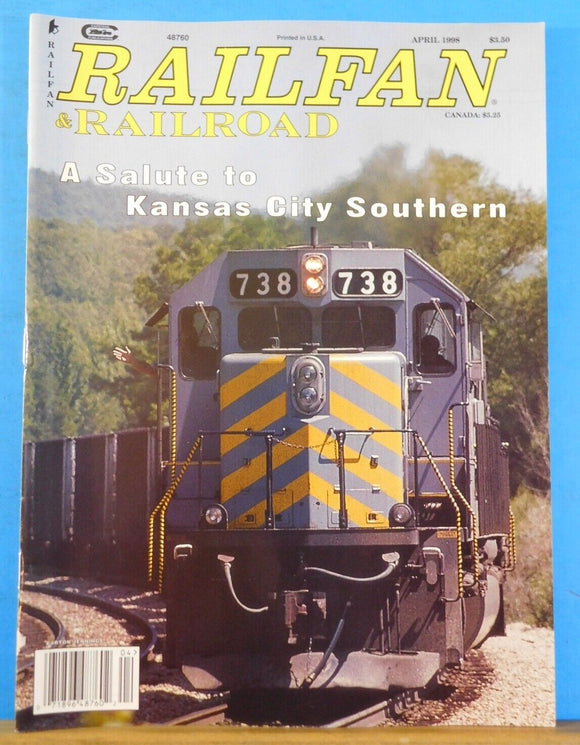 Railfan & Railroad Magazine 1998 April Salute to Kansas City Southern