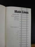 Main Lines Rebirth of the North American Railroads 1970-2002