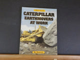 Caterpillar Earthmovers at Work by Bill Robertson  Photo Gallery   Soft cover
