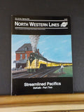 North Western Lines C&NW 1992 Spring Vol 19 #2 Streamlined Pacifics
