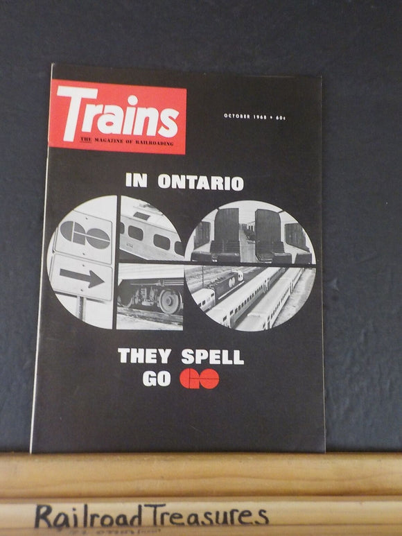 Trains Magazine 1968 October In Ontario they spell gO WWII Rails 8 Motorsx16 dri