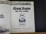 Great Trains of all Time by Freeman Hubbard Hard Cover 156 pages