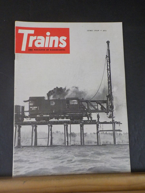 Trains Magazine 1969 June Profolic pile driver Mr Jordan's machine