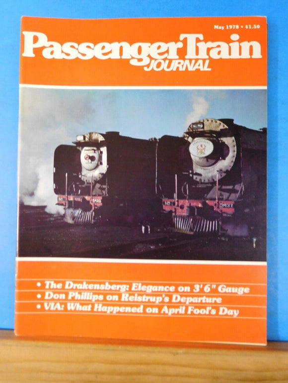 Passenger Train Journal 1978 May Vol 10 #3 Via On the Drakensberg