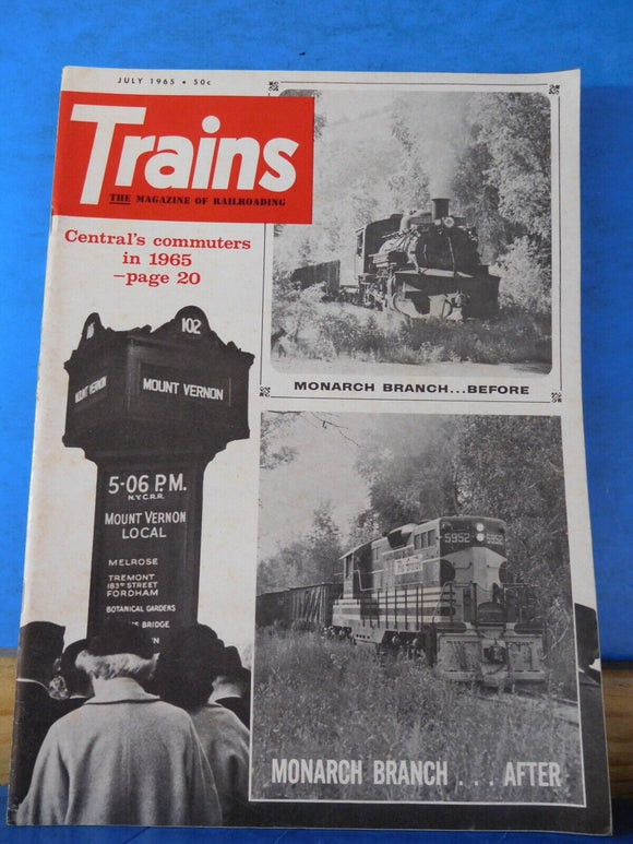 Trains Magazine 1965 July Monarch Branch before after Central's Commuters