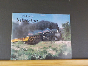 Ticket to Silverton By Crist Grenard & Krause Soft Cover 1988  48 pages