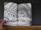 St Louis Union Station and its Railroads By Norbury Wayman Centennial Edition