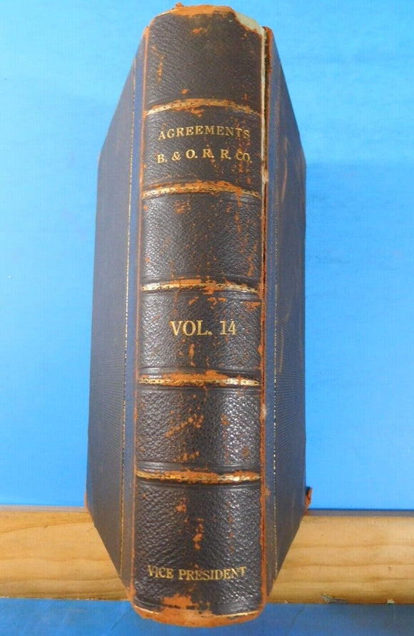 Agreements Baltimore & Ohio Railroad Company Vol 14 Vice President 1916-1923