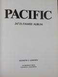 Pacific 2472s Family Album by Kenneth Johnsen  Soft Cover