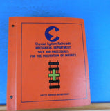 Chessie System Railroads Mechanical Dept Safe Job Procedures Prevent Injuries