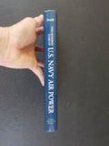One Hundred Years of US Navy Air Power by Douglas V Smith     w/Dust Jacket