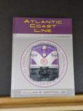 Atlantic Coast Line Standard Railroad of the South by Griffin JR hard cover