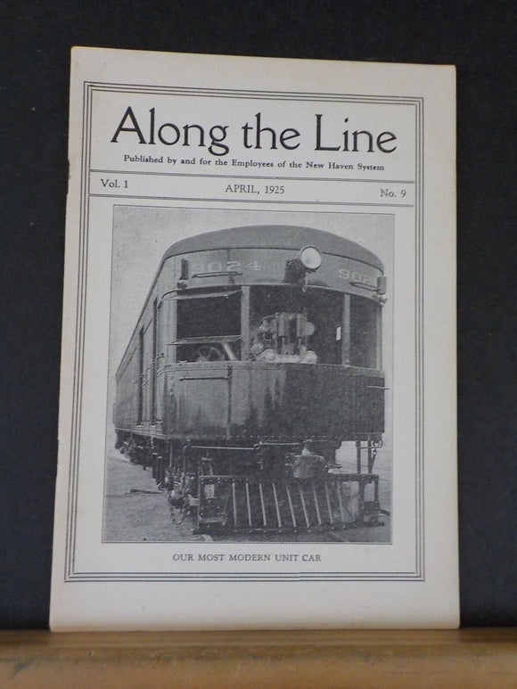 Along the Line 1925 April New York New Haven & Hartford Employee Magazine