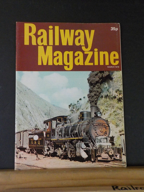 Railway Magazine 1979 March Along the Elham Valley Tanfield Lives On Eric Maxwel