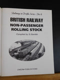 British Railway Non-Passenger Rolling Stock compiled by G Gamble Soft Cover