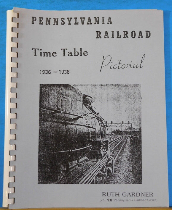 Pennsylvania Railroad Timetable Pictorial 1936-1938 Vol 10 Pennsylvania Railroa
