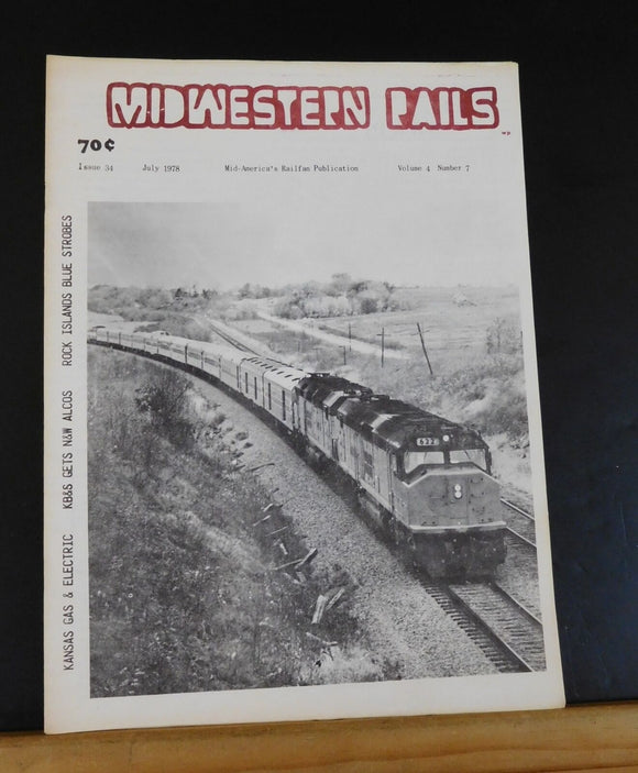 Midwestern Rails 1978 July Vol.4 No.7 Issue 34 Kansas Gase & Electric RI Blue st