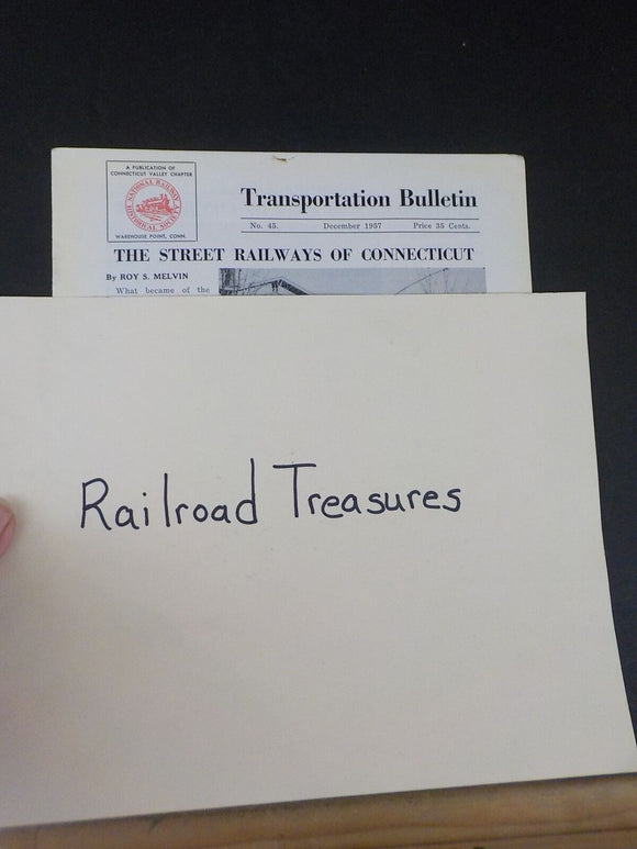 Transportation Bulletin #45 The Street Railways of Connecticut