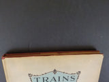 Trains by Robert  Henry DJ Copyright 1934 with dust jacket