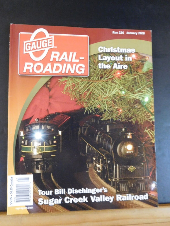 O Gauge Railroading #226 January 2008 Christmas Layout in the Aire