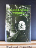 McCulloch's Wonder Kettle Valley Railway by Barrie Sanford Hard Cover
