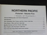 Northern Pacific Pictorial Vol 5 Domes, RDCs and Slumbercoaches by John Strauss