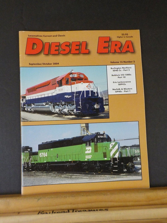 Diesel Era Magazine 2004 September October BN SD40-2 EL SDP45 N&W GP40 Baldwin V