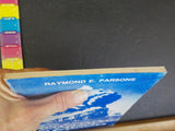 Downtrain from Calistoga by Raymond E Parsons      Soft cover
