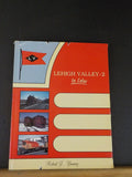 Lehigh Valley 2 In Color By Robert Yanosey W dust jacket