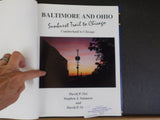 Baltimore and Ohio Sunburst Trail to Chicago Cumberland to Chicago w Dust jacket
