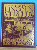 Cars of Lincoln Mercury by George Dammann and James Wagner 1987 Hard Cover