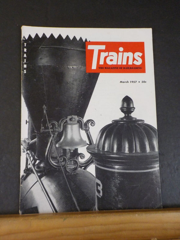 Trains Magazine 1957 March Salute to a General Striped beasts