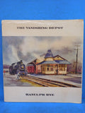 Vanishing Depot, The  Ranulph Bye with Dust Jacket