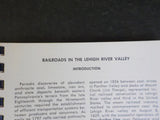 Railroads in the Lehigh River Valley REVISED edition 1962 Spiral bound