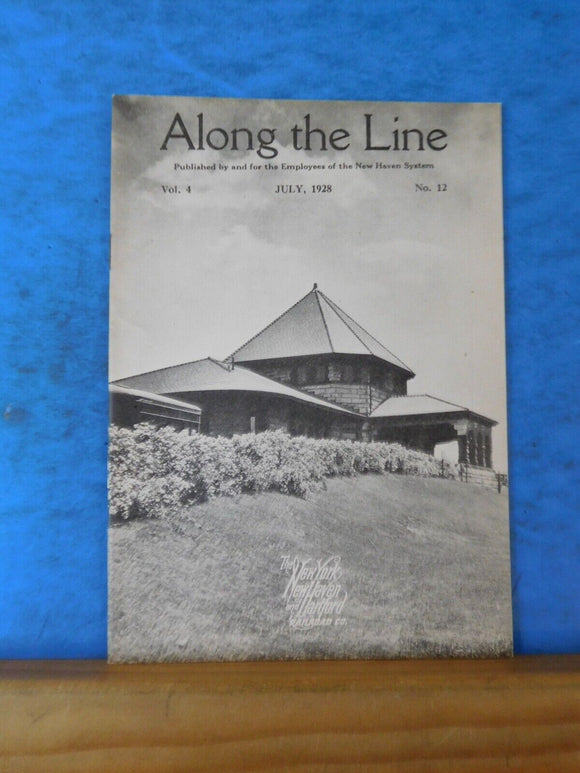 Along the Line 1928 July  New York New Haven & Hartford Employee Magazine