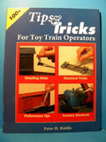 Tips & Tricks for Toy Train Operators By Peter Riddle 100+ Detailing hints elect