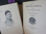 Held For Orders By Frank H Spearman Tales of Railroad Life      Hard Cover