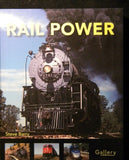 Rail Power by Steve Barry 2006  192 pages indexed Color photos Soft Cover