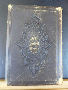 Poe’s Poetical Works, (The Poetical Works of Edgar Allan Poe with Original Memoi