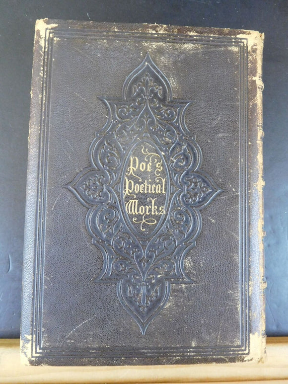 Poe’s Poetical Works, (The Poetical Works of Edgar Allan Poe with Original Memoi