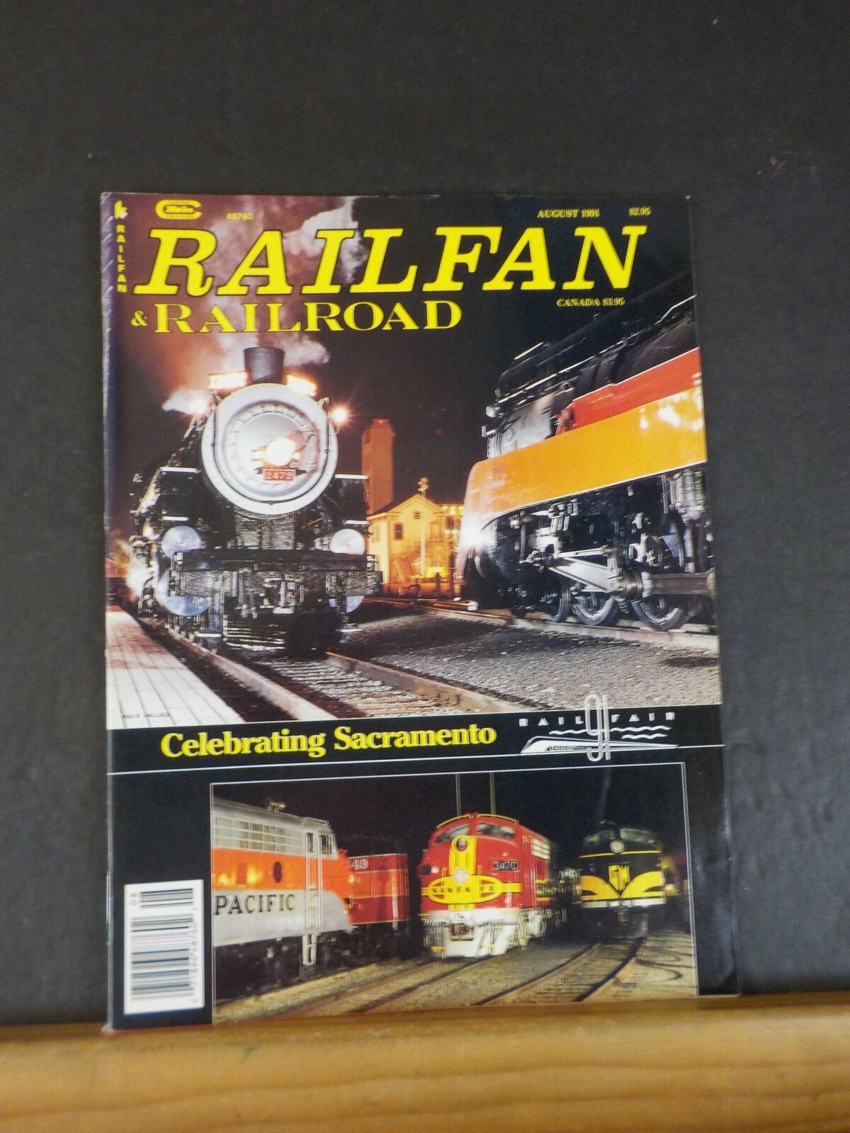 Railfan & Railroad Magazine 1991 August Celebrating Sacramento Maine s ...