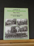 History of Highland Locomotives by Peter Tatlow
