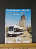Hudson-Bergen Light Rail New Jersey's New Interurban Electric Railway by Alfred