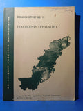 Teachers in Appalachia Research Report #12 1970 Soft Cover ARC 84 Pages
