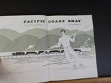 Pacific Coast Shay By Dan Ranger Jr Soft Cover 1964, 5th Printing 1974  103 Pgs