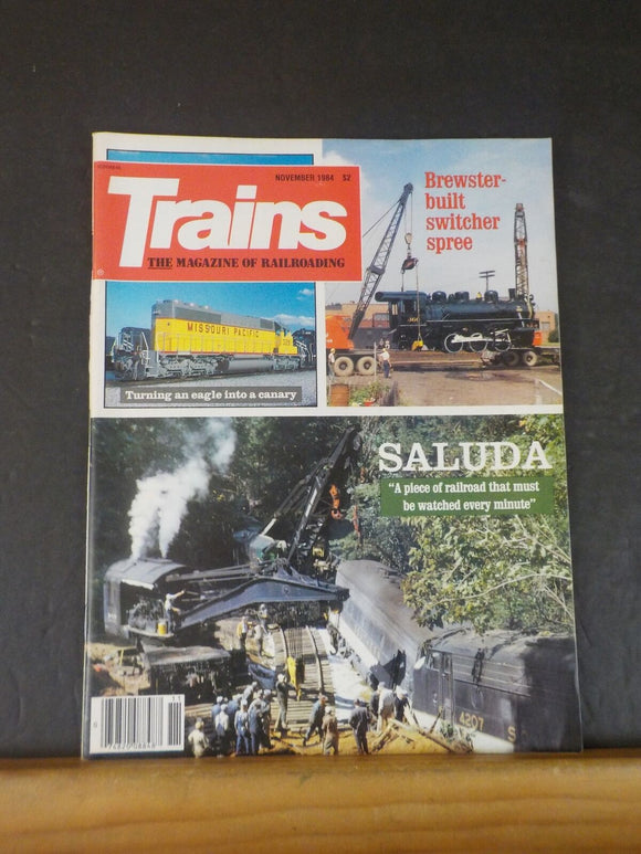 Trains Magazine 1984 November Saluda Brewster built switcher spree Tuning an eas